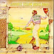 Goodbye yellow brick road von - goodbye,